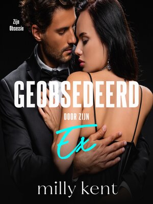 cover image of Geobsedeerd door zijn Ex